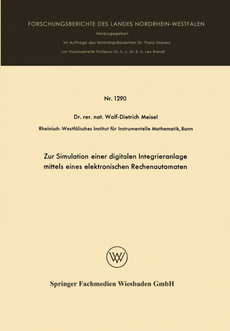 Zur Simulation einer digitalen Integrieranlage mittels eines elektronischen Rechenautomaten