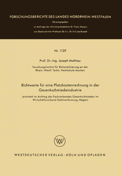 Richtwerte für eine Platzkostenrechnung in der Gesenkschmiedeindustrie