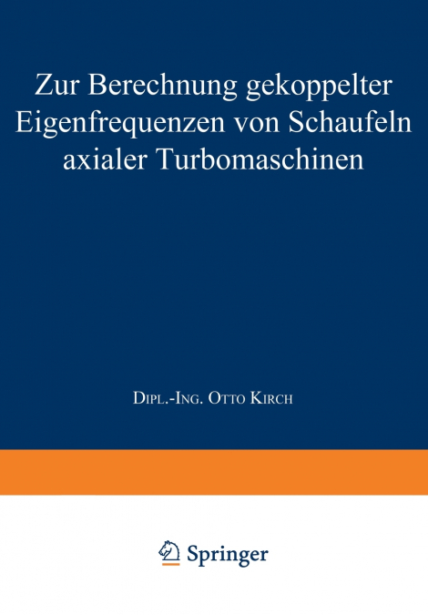 Zur Berechnung gekoppelter Eigenfrequenzen von Schaufeln axialer Turbomaschinen