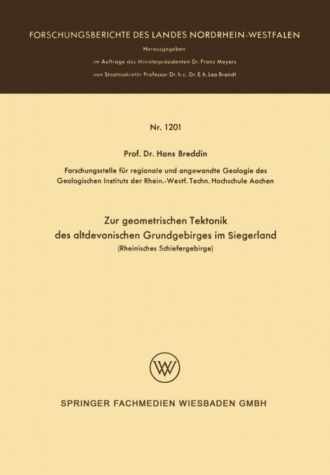 Zur geometrischen Tektonik des altdevonischen Grundgebirges im Siegerland