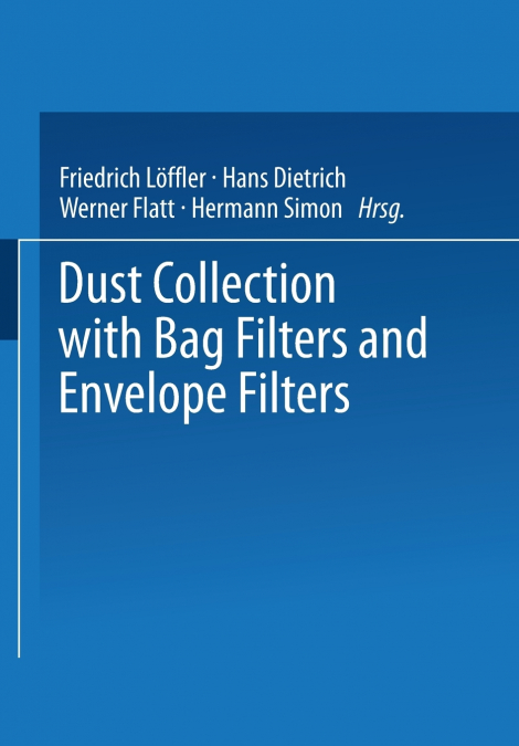 Dust Collection with Bag Filters and Envelope Filters