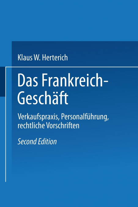 Das Frankreich-Geschäft