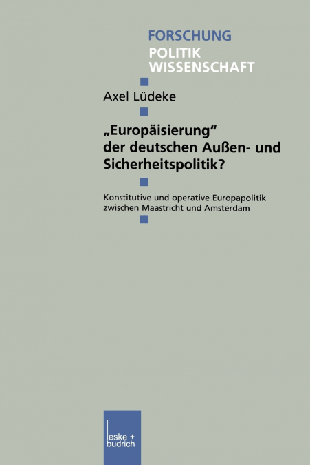 „Europäisierung' der deutschen Außen- und Sicherheitspolitik?
