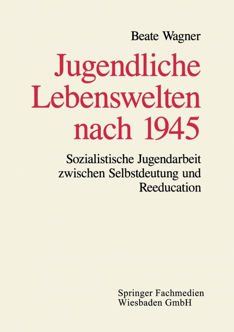 Jugendliche Lebenswelten nach 1945
