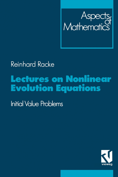 Lectures on Nonlinear Evolution Equations