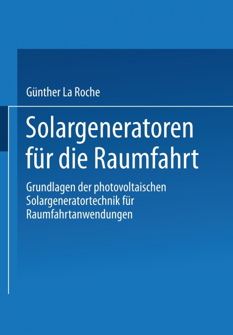 Solargeneratoren Fur Die Raumfahrt
