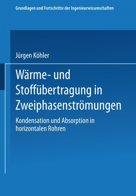 Warme- Und Stoffubertragung in Zweiphasenstromungen