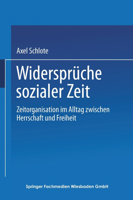 Widersprüche sozialer Zeit