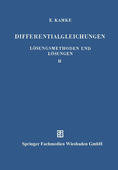 Differentialgleichungen Lösungsmethoden und Lösungen
