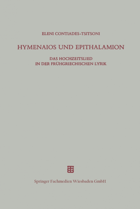 Hymenaios und Epithalamion