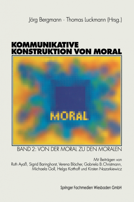 Kommunikative Konstruktion von Moral