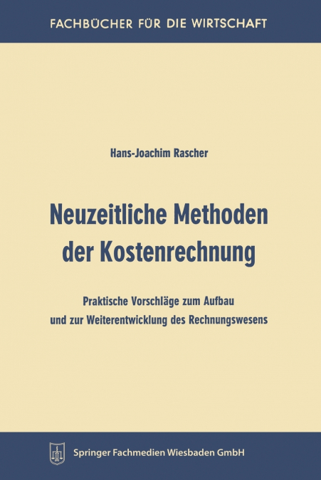 Neuzeitliche Methoden der Kostenrechnung