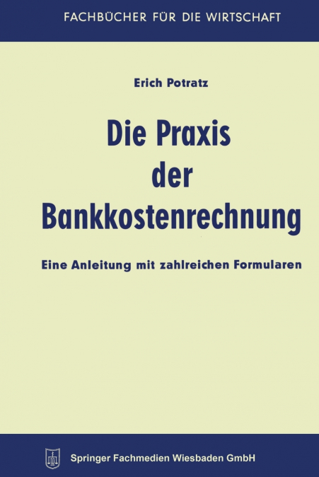 Die Praxis der Bankkostenrechnung