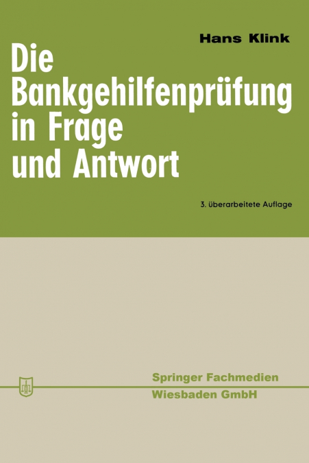 Die Bankgehilfenprüfung in Frage und Antwort
