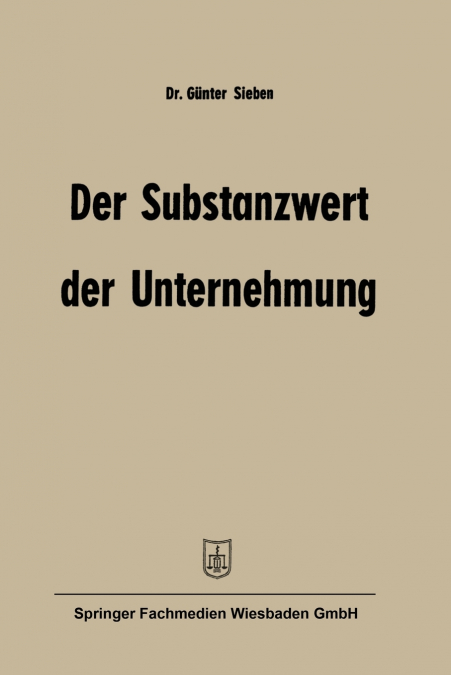 Der Substanzwert der Unternehmung