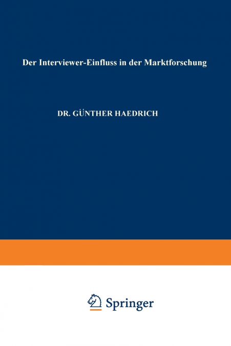 Der Interviewer-Einfluss in Der Marktforschung