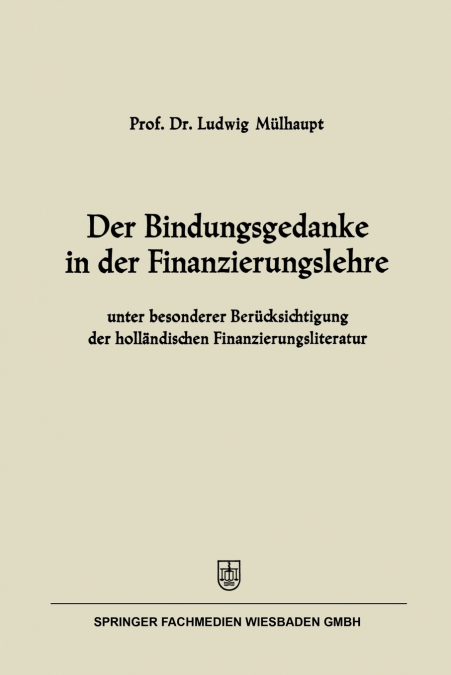 Der Bindungsgedanke in der Finanzierungslehre