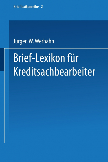 Brief-Lexikon für Kreditsachbearbeiter