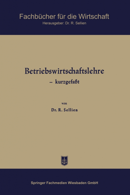 Betriebswirtschaftslehre - kurzgefaßt