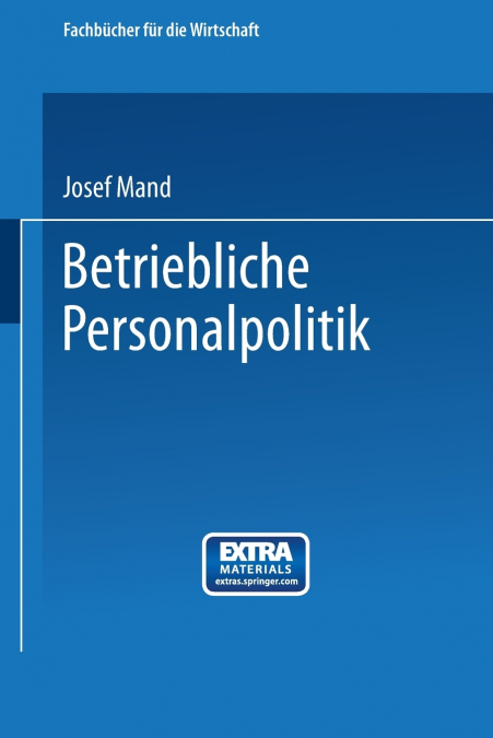Betriebliche Personalpolitik