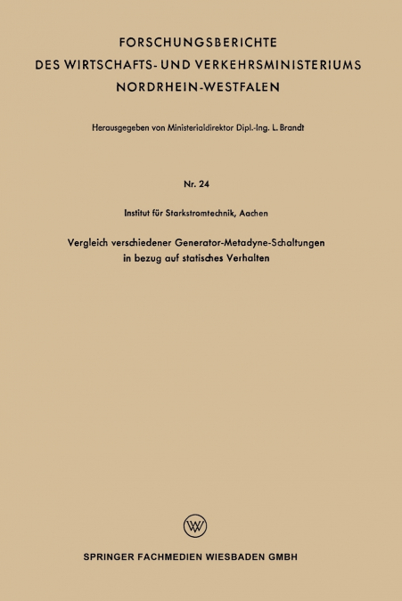 Vergleich Verschiedener Generator-Metadyne-Schaltungen in Bezug Auf Statisches Verhalten