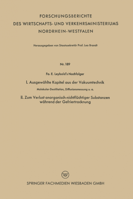 I. Ausgewählte Kapitel aus der Vakuumtechnik. II. Zum Verlust anorganisch-nichtflüchtiger Substanzen während der Gefriertrocknung
