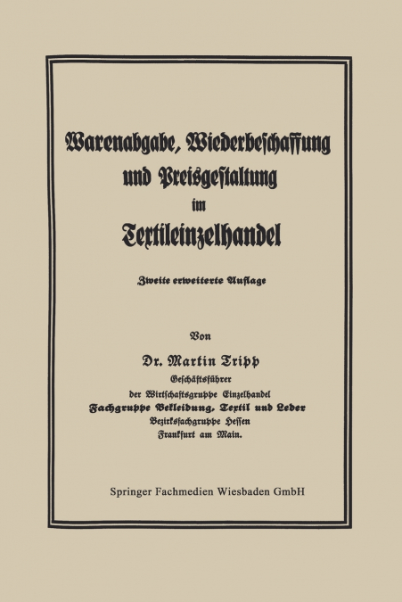 Die Regelung Der Warenabgabe, Wiederbeschaffung Und Preisgestaltung Im Textileinzelhandel