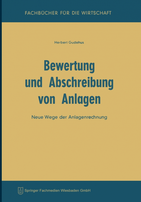 Bewertung und Abschreibung von Anlagen
