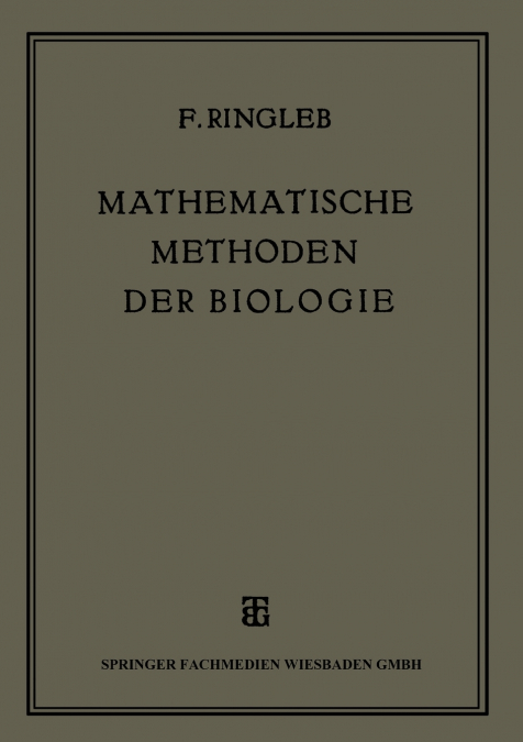 Mathematische Methoden Der Biologie