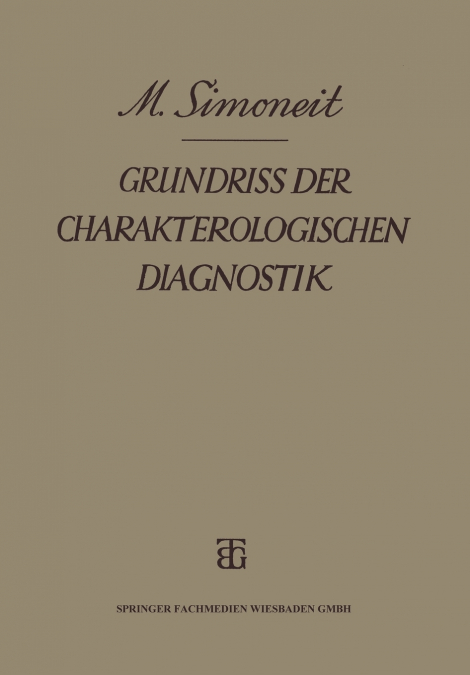 Grundriss der Charakterologischen Diagnostik