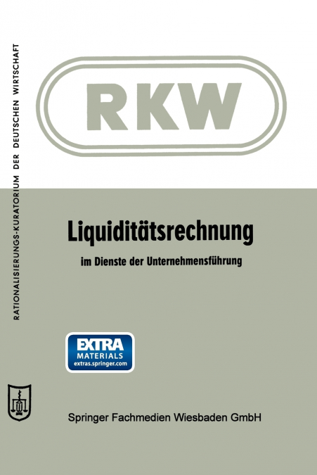 Liquiditatsrechnung Im Dienste Der Unternehmensfuhrung