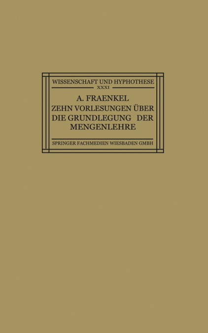 Zehn Vorlesungen Über die Grundlegung der Mengenlehre