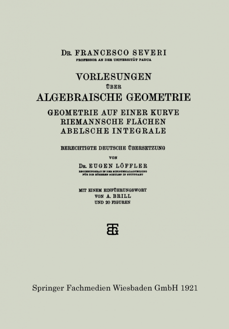 Vorlesungen Uber Algebraische Geometrie