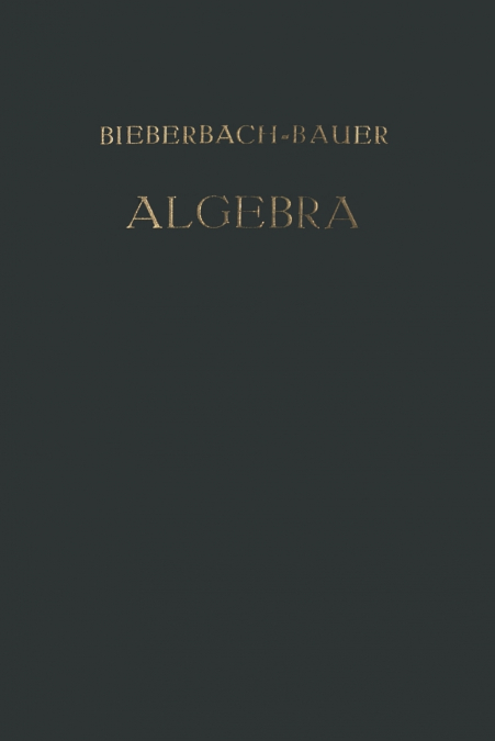 Vorlesungen Uber Algebra