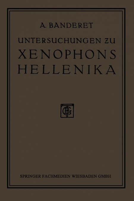 Untersuchungen Zu Xenophons Hellenika