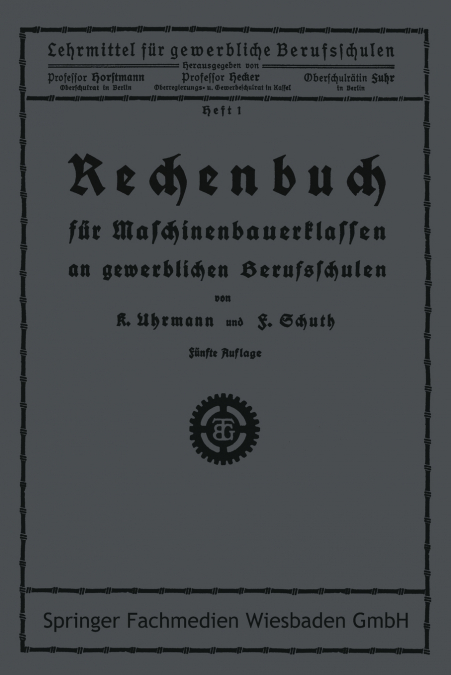 Rechenbuch Fur Maschinenbauerklassen an Gewerblichen Berufsschulen