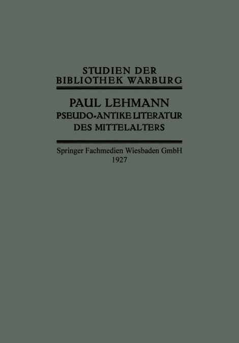 Pseudo-Antike Literatur des Mittelalters