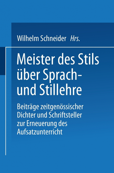 Meister Des Stils Uber Sprach- Und Stillehre