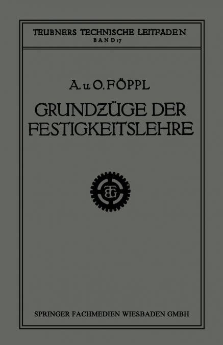 Grundzüge der Festigkeitslehre