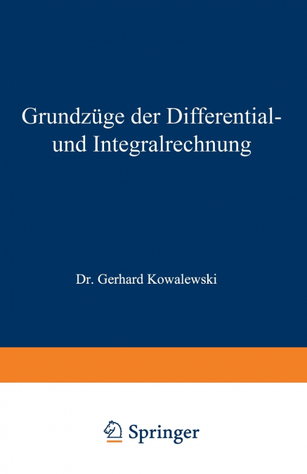 Grundzüge der Differential- und Integralrechnung