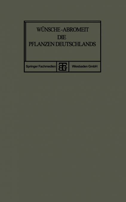 Die Pflanzen Deutschlands