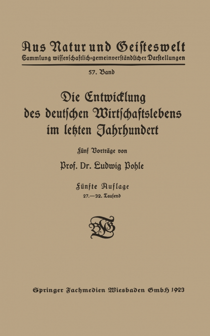 Die Entwicklung Des Deutschen Wirtschaftslebens Im Letzten Jahrhundert