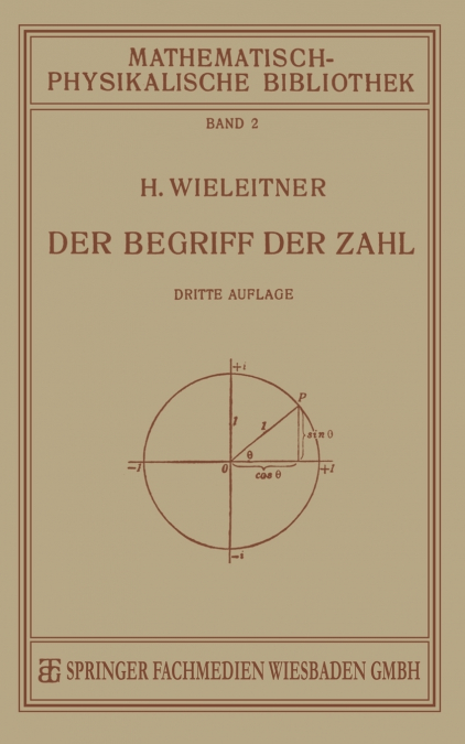 Der Begriff der Zahl in Seiner Logischen und Historischen Entwicklung