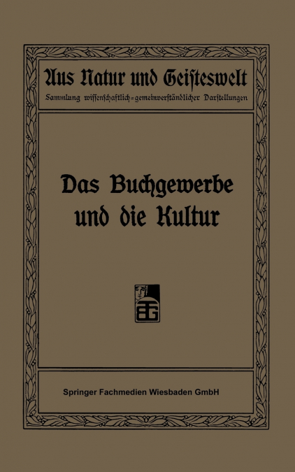 Das Buchgewerbe Und Die Kultur