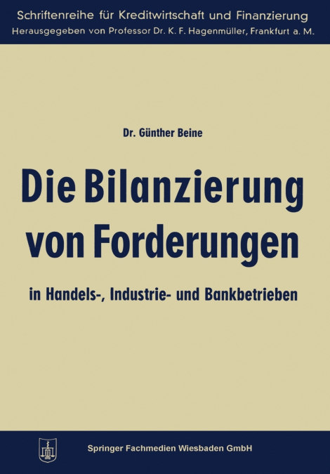 Die Bilanzierung Von Forderungen in Handels-, Industrie- Und Bankbetrieben