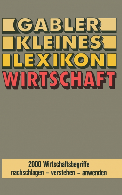 Gabler Kleines Lexikon Wirtschaft