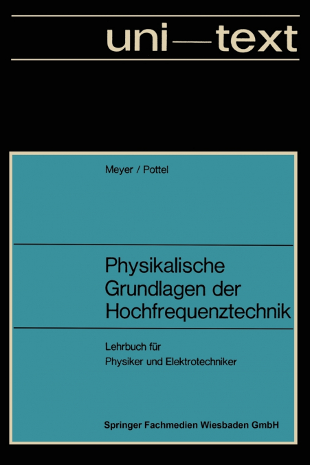 Physikalische Grundlagen Der Hochfrequenztechnik