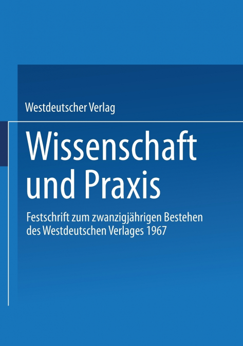 Wissenschaft Und Praxis