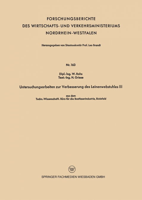 Untersuchungsarbeiten Zur Verbesserung Des Leinenwebstuhles III