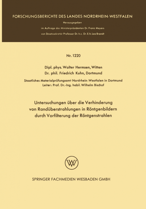 Untersuchungen über die Verhinderung von Randüberstrahlungen in Röntgenbildern durch Vorfilterung der Röntgenstrahlen